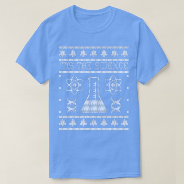 Camiseta Tis The Science Christmas Scientist Funny Science  (Frente do Design)