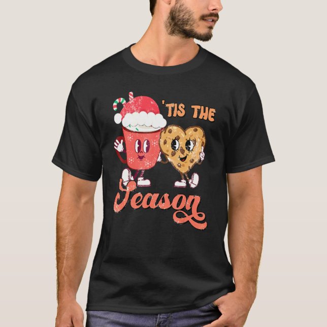 Camiseta Tis' The Season Cute Hot Cocoa Santa Cookie Baking (Frente)
