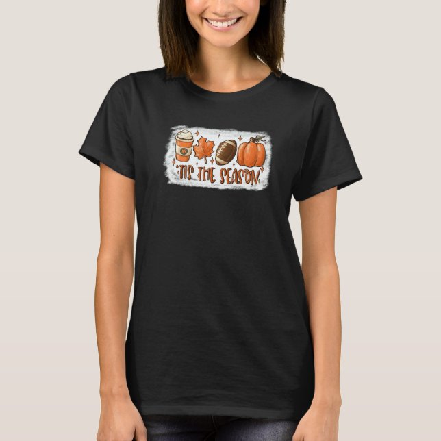 Camiseta Tis The Season Football  Football Fall Thanksgivin (Frente)