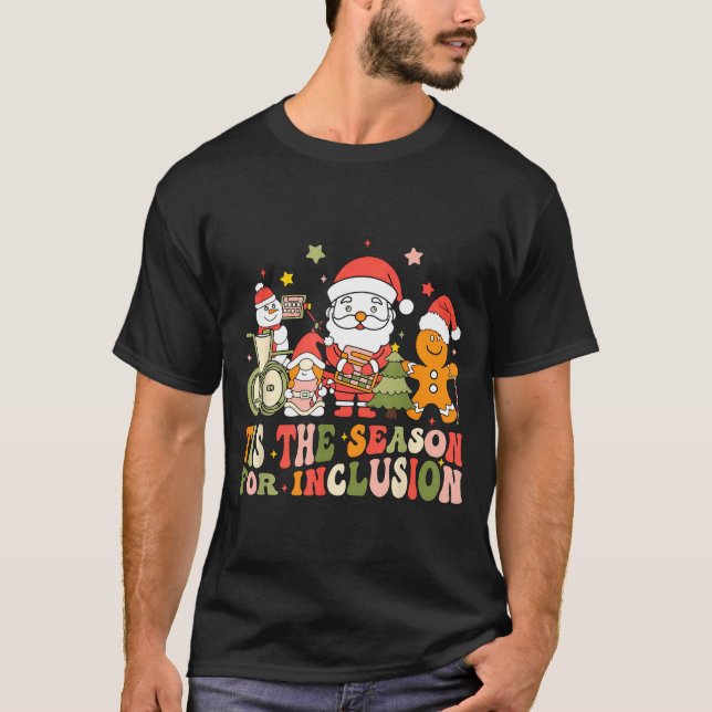 Camiseta Tis The Season For Inclusion  (Frente)