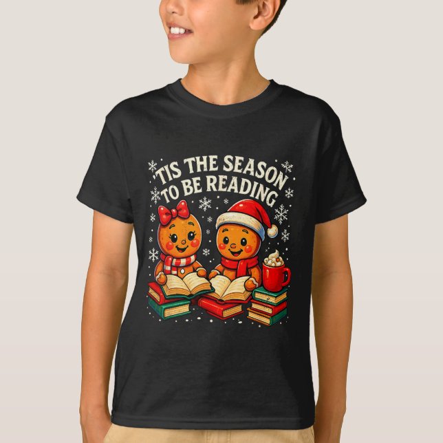 Camiseta ’tis The Season To Be Reading Book Lover Design  (Frente)