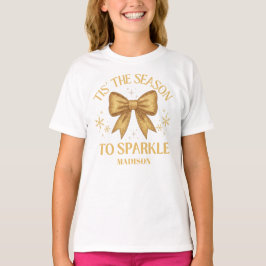 Camiseta Tis' The Season To Sparkle Christmas Holiday Gold