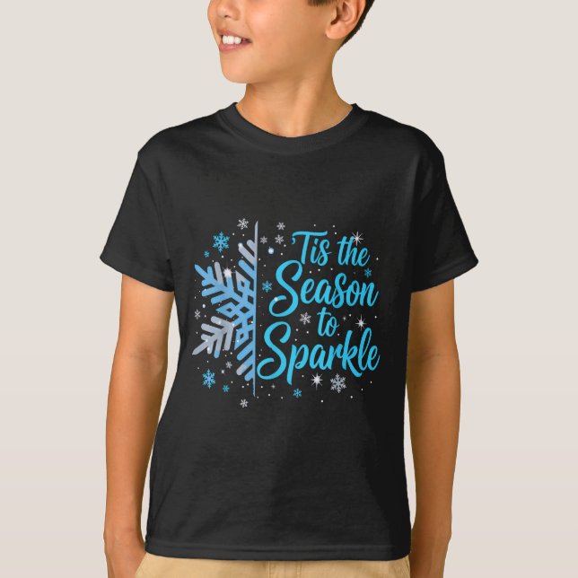 Camiseta Tis The Season To Sparkle Snowflake Holiday Christ (Frente)
