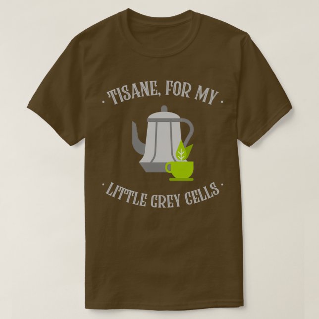 Camiseta Tisane Para Minhas Células De Cinza, Poirot, Inglê (Frente do Design)
