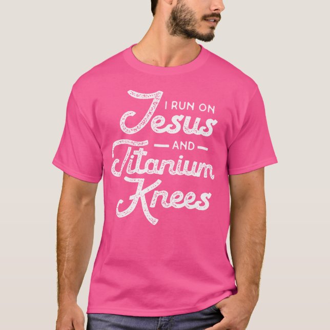 Camiseta Titanium Bionic Knee Replacement Cirurgia Jesus (Frente)