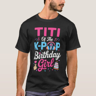 Camiseta Titi Da Garota do Aniversário do K-Pop Música Core