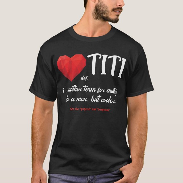 Camiseta Titi Definição Engraçada Avó Gigi Nini Melhor Tia (Frente)