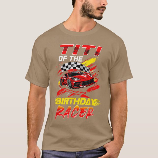 Camiseta Titi Of The Birthday Racer Race Party Family Match (Frente)
