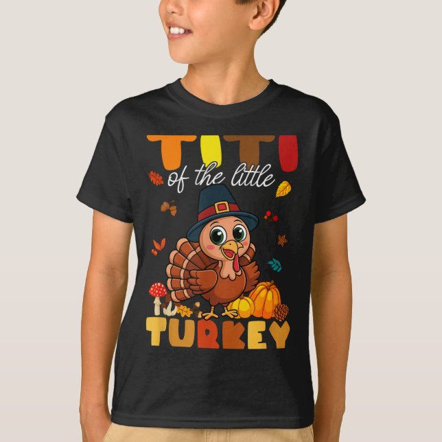 Camiseta Titi Of The Little Turkey Thanksgiving Baby Shower (Frente)