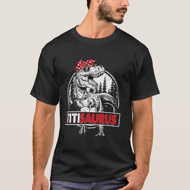Camiseta Titisaurus T rex Dinossaur Titi Saurus Dia da Mãe (Frente)