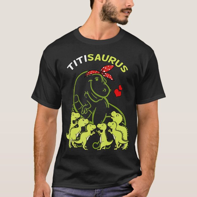 Camiseta Titisaurus Titi 6 Crianças Dinossauro Tia Tia Tia  (Frente)