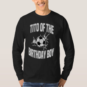 Camiseta Tito Do Baile De Futebol Do Aniversário