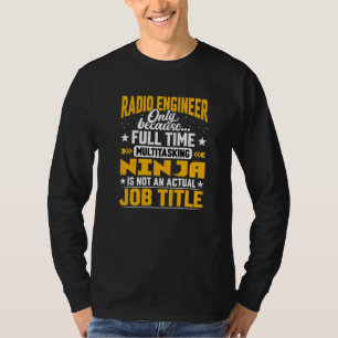 Camiseta Título de Trabalho do Engenheiro Técnico de Rádio