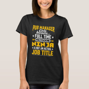 Camiseta Título do Trabalho do Gerenciador de Pub do Direto