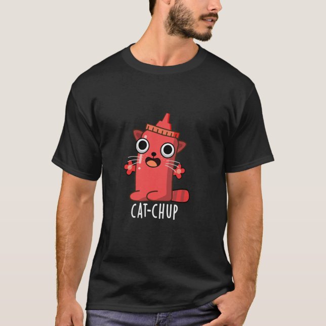 Camiseta Título engraçado de catchup Pun (Frente)