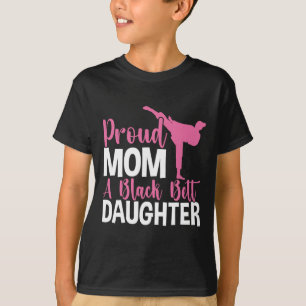 Camiseta Tkd Karate Judo Orgulha A Mãe De Uma Filha De Cint