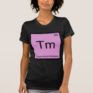 Camiseta Tm - Meditação Transcendental Elemento Químico T