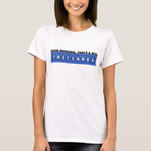 Camiseta TNETENNBA - Bom dia