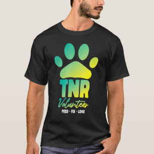 Camiseta TNR TNR TNR Volunteer Feed Fix Love 2