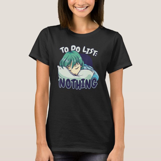 Camiseta To do List Nothing Sleeping Sleep Pajama Pajamas N (Frente)