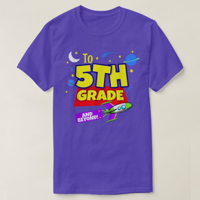 Camiseta To Infinity And Beyond Back To School Fifth Grade  (Frente do Design)