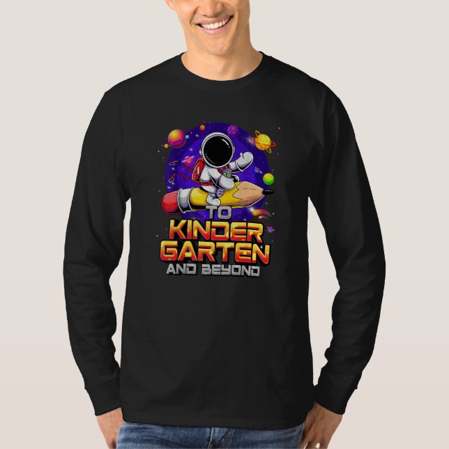 Camiseta To Kindergarten And Beyond Astronaut Back To Schoo (Frente)
