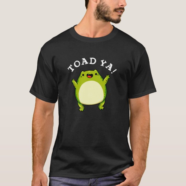 Camiseta Toad Ya Engraçado Sapo Pun Dark BG (Frente)
