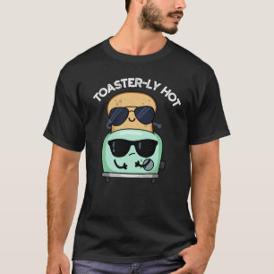 Camiseta Toasterly Quente Piada Toaster Trocadilho Fundo Es