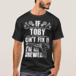 Camiseta TOBY Gift Name Fi It Funny Birthday Personalized D<br><div class="desc">TOBY Gift Name Fi Engraçado Aniversário Personalizado Idea.lol, legal, engraçado, lol surpresa, retrô, animal, animais, natal, bonitinho, boneca, boneca, boneca, boneca lol, boneca lol, carateres de boneca lol, festas surpresa lol, festas de surpresa lol, lollipop, filme, música, arco-íris, 2, 2020, eleição de 2020, adorável, agricultura, todos nós, incrível, anime, capuz...</div>