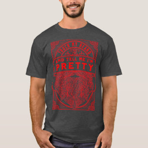 Camiseta Toca Na Minha Barba E Diz-Me Que Sou Bonito Gi