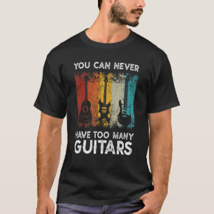 Camiseta Toca Violão Você Nunca Tem Muitos Violões