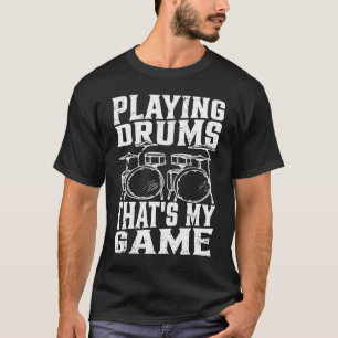 Camiseta Tocando tambores que é o meu jogador de tambor de