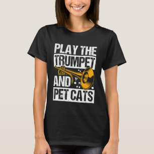 Camiseta TOCAR A Trombeta E ACARICIAR GATOS Tocador de Trom