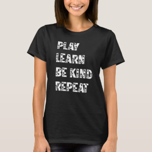 Camiseta Tocar Aprender A Repetir A Unidade De Planta Dia 2
