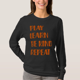 Camiseta Tocar Aprender A Ser Bonito Repetir Dia da Bondade