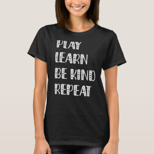 Camiseta Tocar Aprender A Ser Mais Corajoso Repetir O Dia A