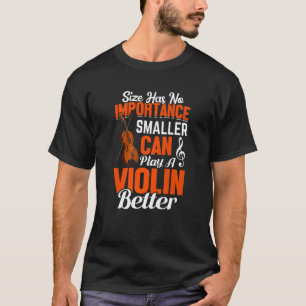 Camiseta Tocar Um Violino Melhor