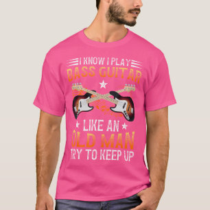 Camiseta Tocar Violão Bass Como O Velho Jogador Bass Gui