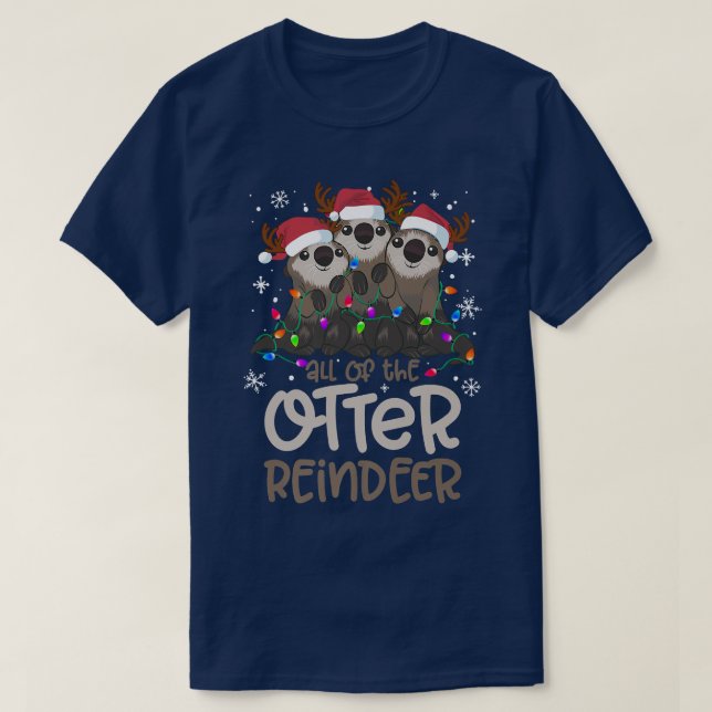 Camiseta Toda a Árvore de Natal Engraçada da Otter Reindeer (Frente do Design)