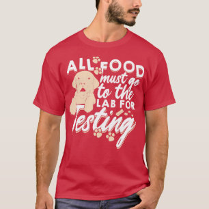 Camiseta Toda A Comida Deve Ir Ao Laboratório Para Testar