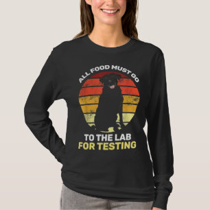 Camiseta Toda A Comida Deve Ir Ao Laboratório Para Testar 1