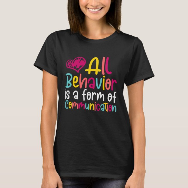 Camiseta Toda a conduta é uma forma de comunicação ABA Tera (Frente)