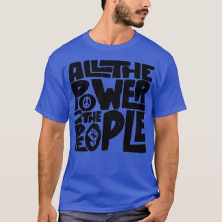 Camiseta Toda A Energia Para O Pessoas Lts