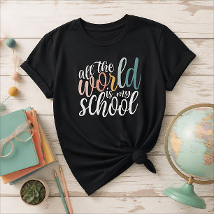 Camiseta Toda a Minha Escola é o Mundo Estudante em Casa