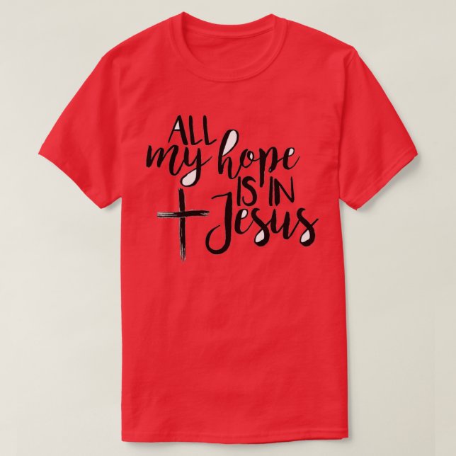 Camiseta toda a minha esperança está na multidão jesus (Frente do Design)