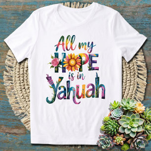Camiseta Toda a minha fé é em Yahuah - Poderoso Espiritual