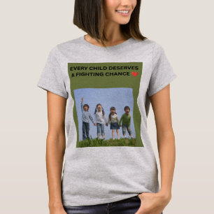 CAMISETA TODA CRIANÇA MERECE UMA CHANCE DE LUTAR ❤️