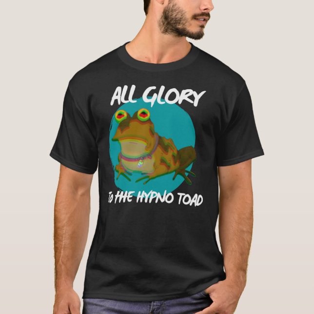 Camiseta Toda Glória Ao Toad Do Hipono! (Versão 2) Clássico (Frente)