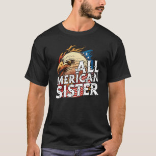 Camiseta Toda Irmã Americana 4 De Julho Eagle Usa Flag Amer