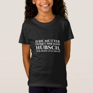 Camiseta Toda mãe acha seu filho bonito